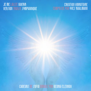 Je me laisse guérir • Transe Symphonique