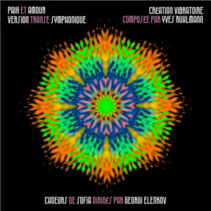 Paix et Amour • Transe Symphonique