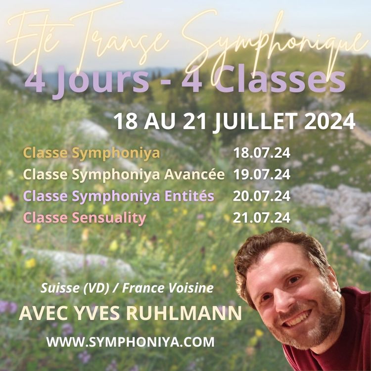 Festival Transe Symphonique • 4 jours – 4 Classes • 18 au 21 Juillet