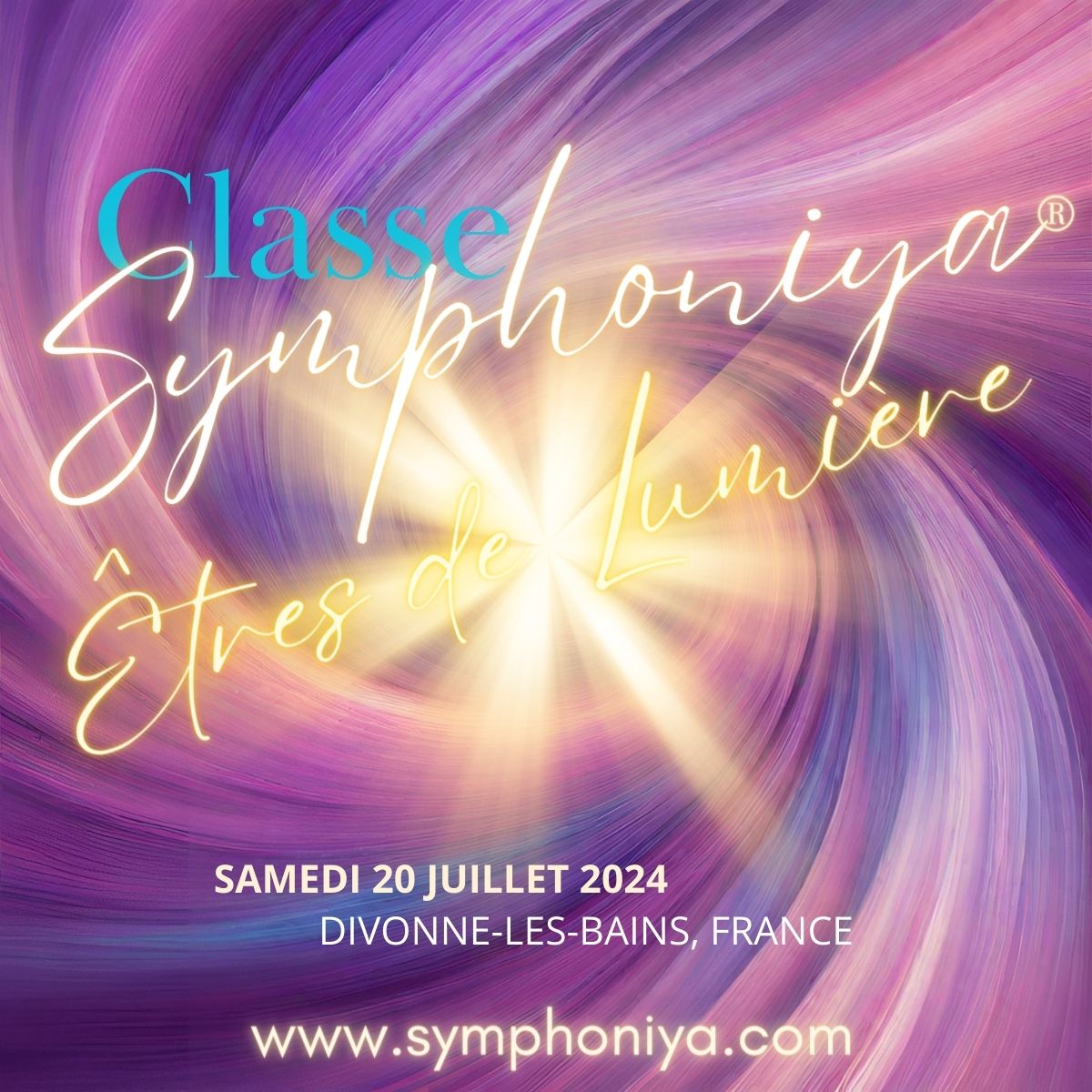 Classe Symphoniya® Etres de Lumière • Samedi 20 Juillet 2024 • Divonne-les-Bains, France