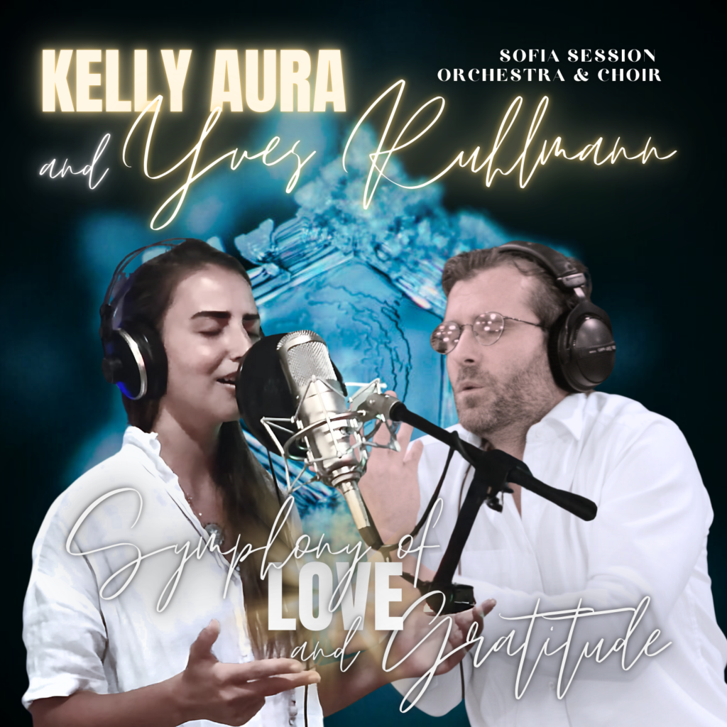 symphony of love and gratitude 2024 kelly aura et yves ruhlmann