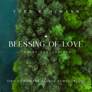 Blessing of Love, Transe Symphonique